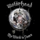 MOTГ–RHEAD The World Is Yours (2010)