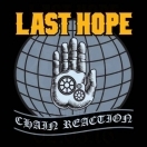 LAST HOPE - Chain Reaction LP (2017)