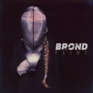 BROND – ‘Feint’ EP