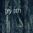 TRYSTH - 'Soulchambers Reworked' (2016)