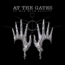 AT THE GATES - 'At War with Reality' (2014)