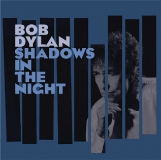 BOB DYLAN - ‘Shadows In The Night’ (2015)